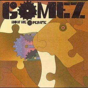 GOMEZ - HOW WE OPERATE -  CD